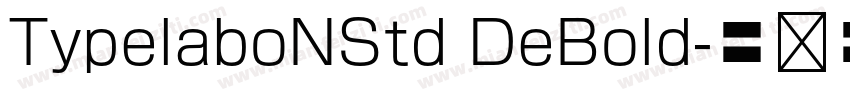 TypelaboNStd DeBold字体转换